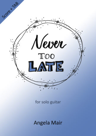 Never Too Late (PDF) - Angela Mair