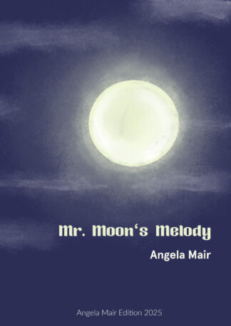 Mr. Moon's Melody (PDF) - Angela Mair